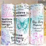 Butterfly Tumbler with encouraging messages