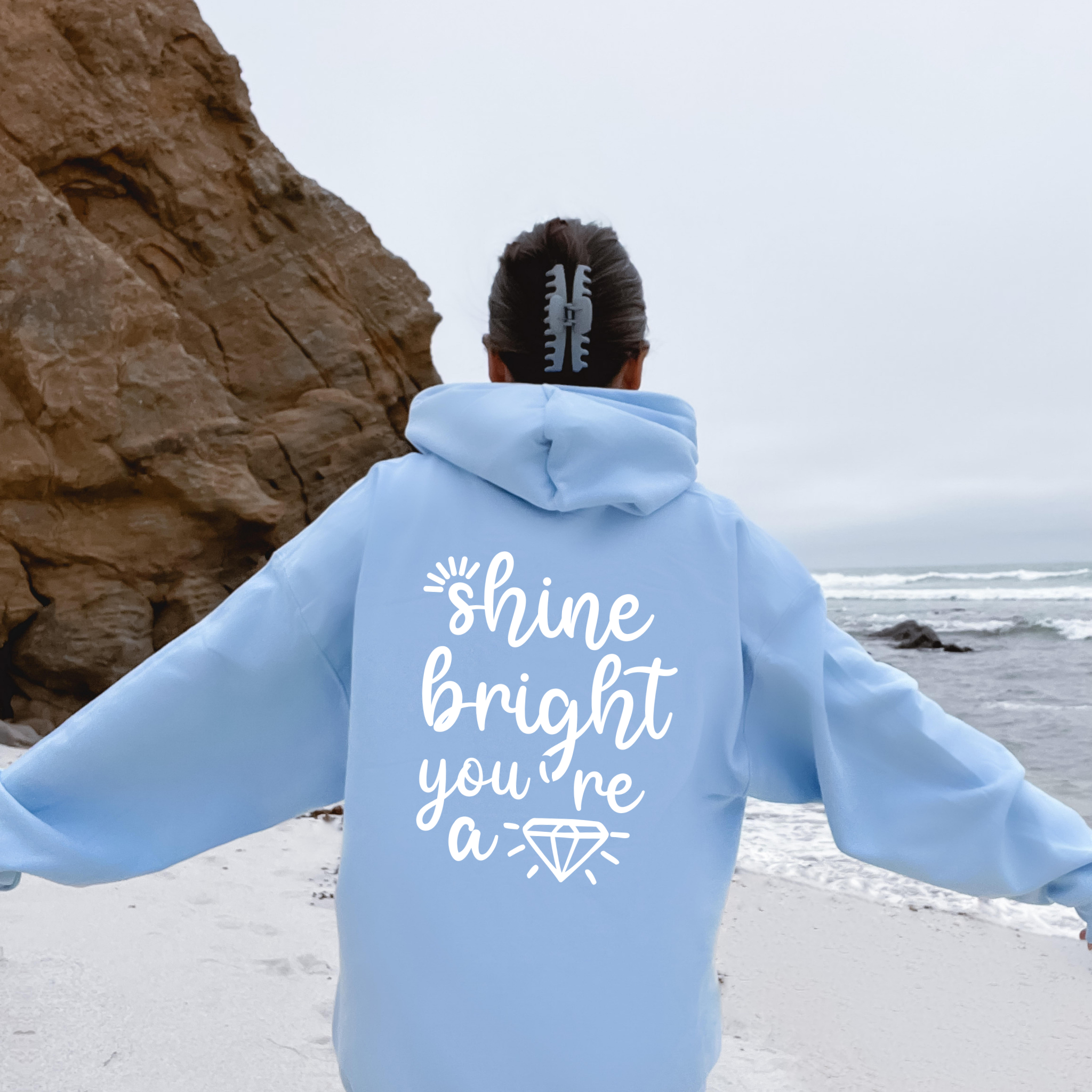 Shine bright You're a diamond Hoodie