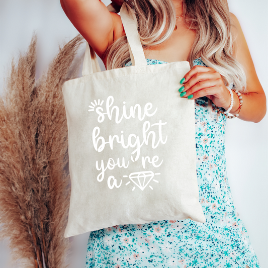 Shine Bright Your a Diamond Tote