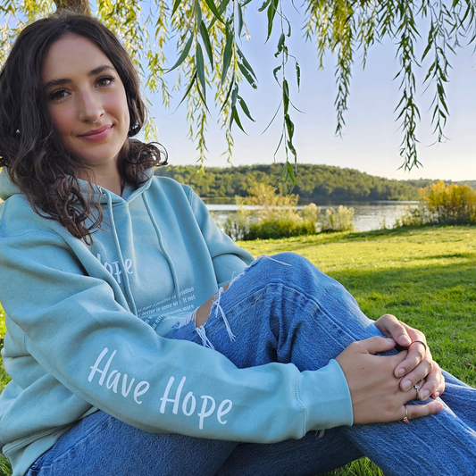 Have Hope Hoodie -  New Fall Collection